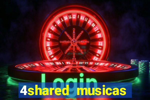 4shared musicas para baixar